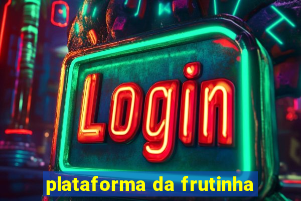 plataforma da frutinha